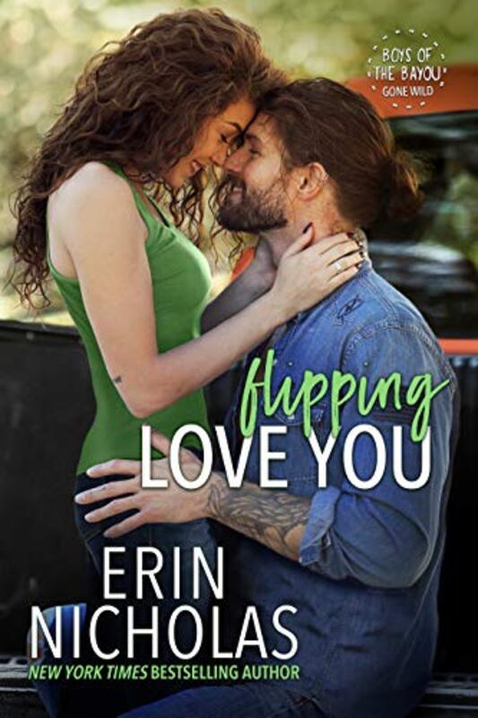Book cover for "Flipping Love You" by Erin Nicholas