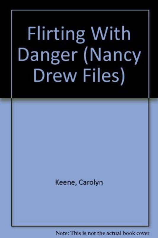 Book cover for "Flirting with Danger" by Mildred A Wirt