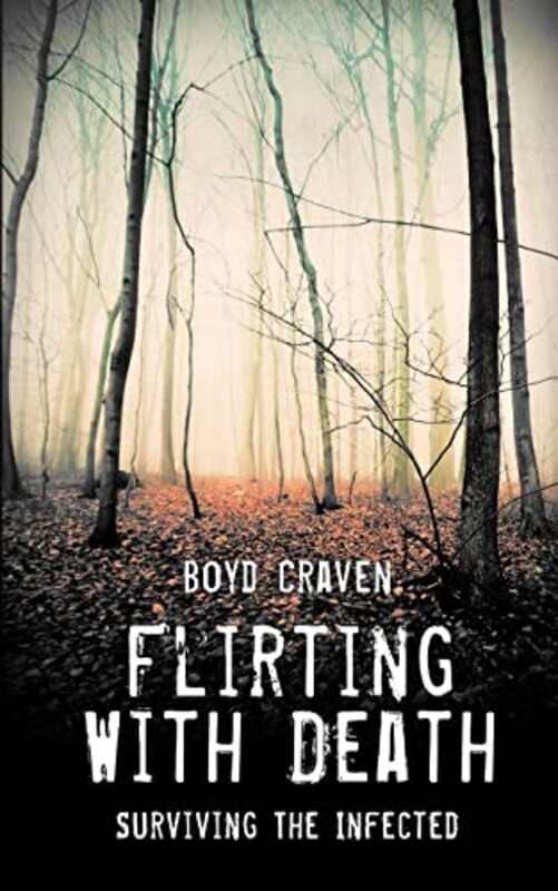Book cover for "Flirting with Death" by Boyd Craven