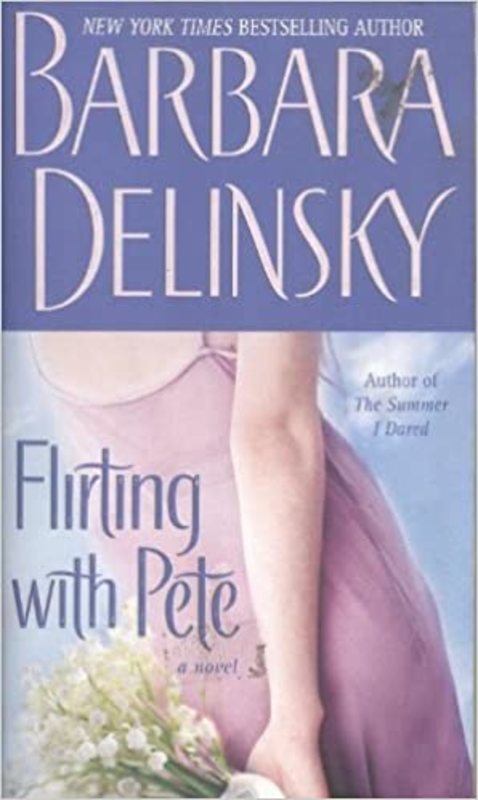 Book cover for "Flirting with Pete" by Barbara Delinsky