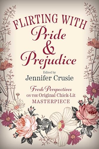 Book cover for "Flirting With Pride And Prejudice" by Jennifer Crusie