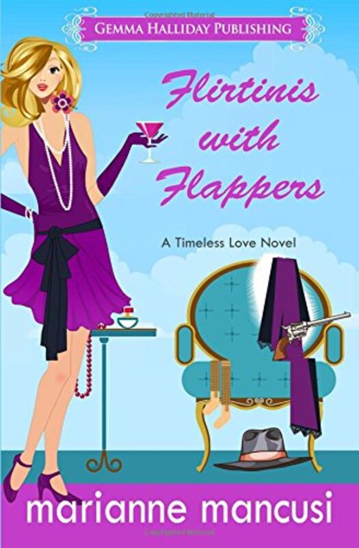 Book cover for "Flirtinis with Flappers" by Marianne Mancusi