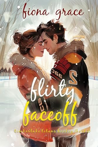 Book cover for "Flirty Faceoff" by Fiona Grace