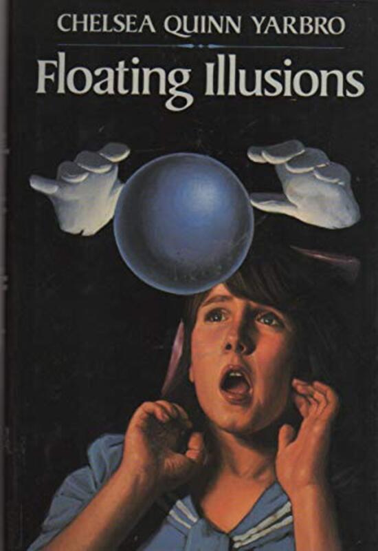 Book cover for "Floating Illusions" by Chelsea Quinn Yarbro