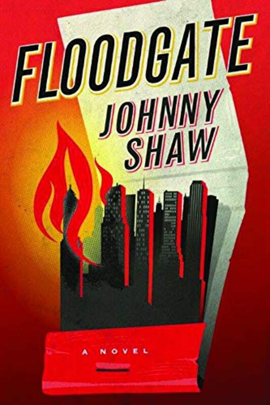 Book cover for "Floodgate" by Johnny Shaw