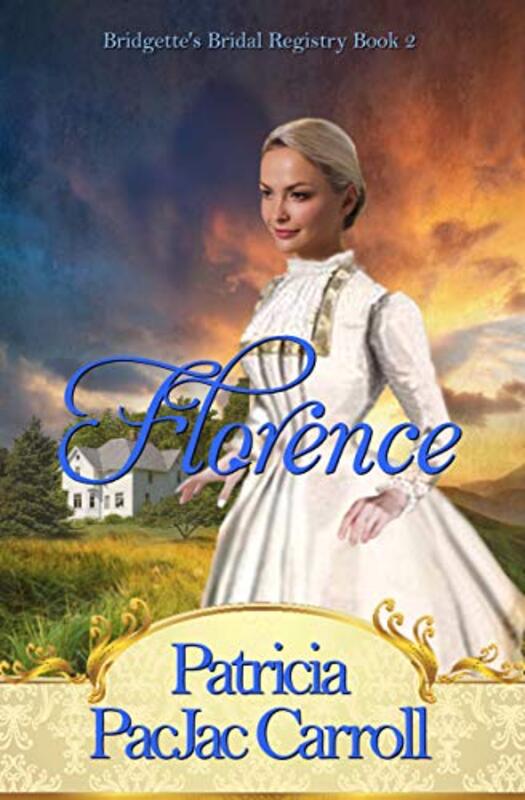 Book cover for "Florence" by Patricia PacJac Carroll