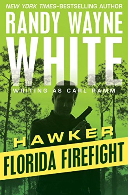 Book cover for "Florida Firefight" by Randy Wayne White