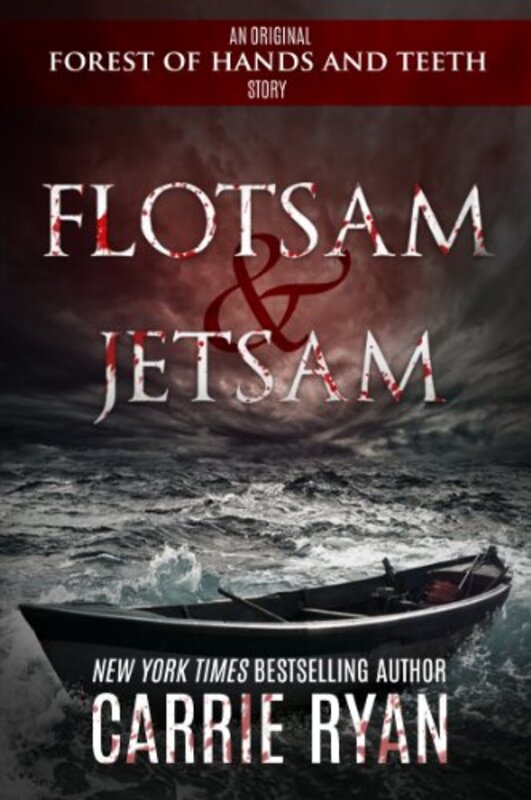 Book cover for "Flotsam and Jetsam" by Carrie Ryan