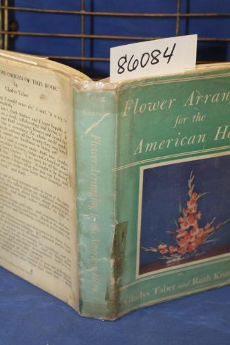 Book cover for "Flower Arranging for the American Home" by Gladys Taber
