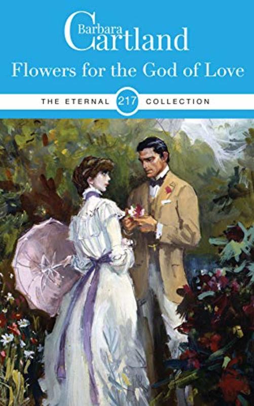 Book cover for "Flowers For the God of love" by Barbara Cartland