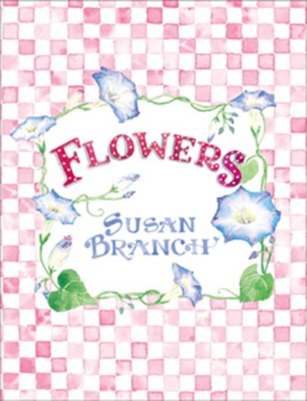 Book cover for "Flowers Little Book" by Susan Branch