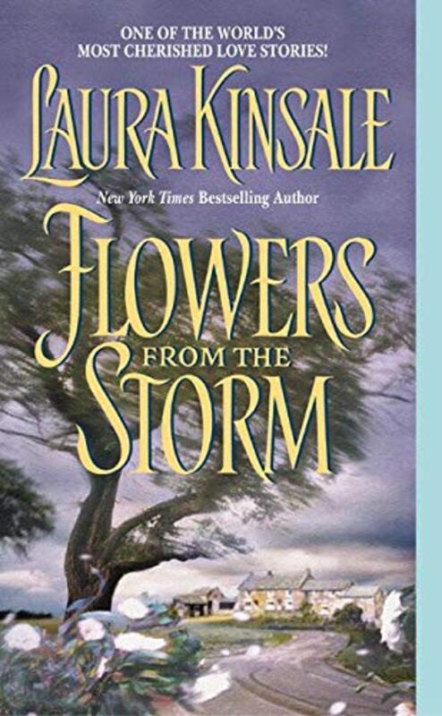 Book cover for "Flowers from the Storm" by Laura Kinsale