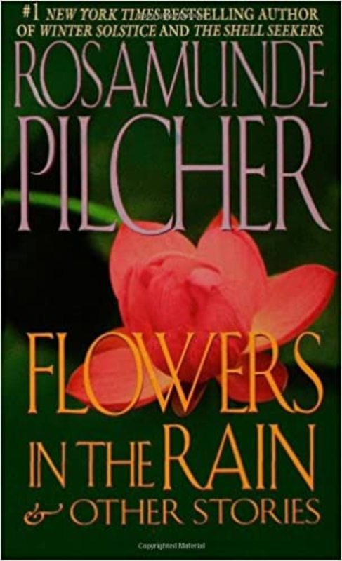 Book cover for "Flowers in the Rain" by Rosamunde Pilcher
