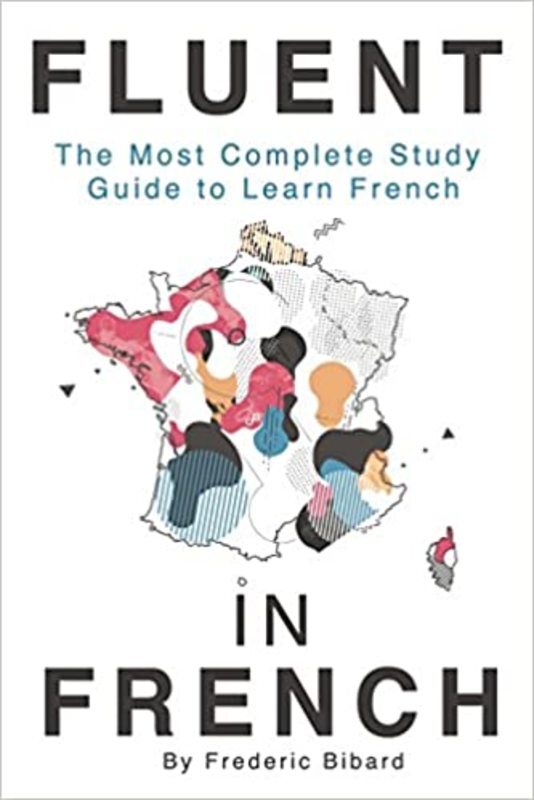 Book cover for "Fluent in French" by Frederic Bibard