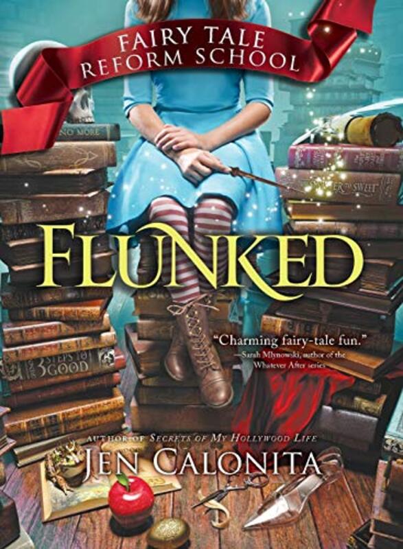Book cover for "Flunked" by Jen Calonita