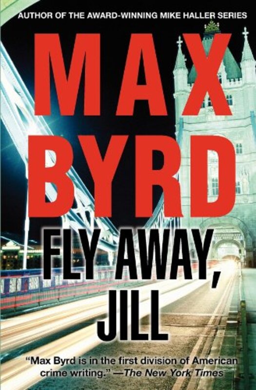 Book cover for "Fly Away, Jill" by Max Byrd