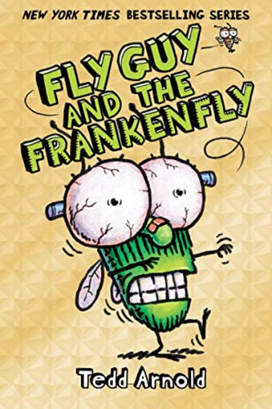 Book cover for "Fly Guy and the Frankenfly" by Tedd Arnold