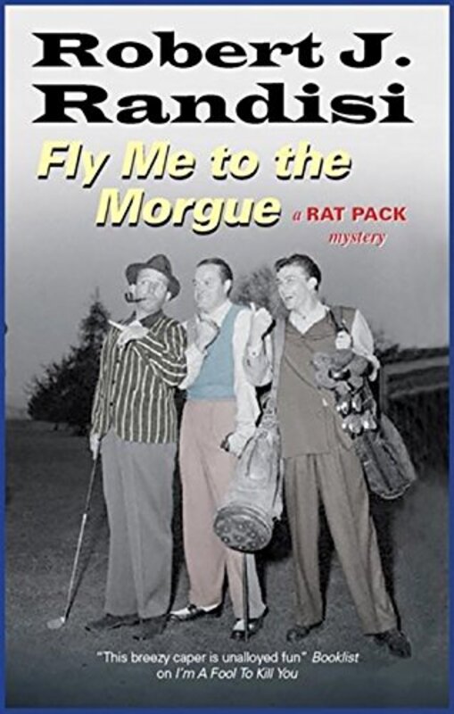 Book cover for "Fly Me To the Morgue" by Robert J Randisi