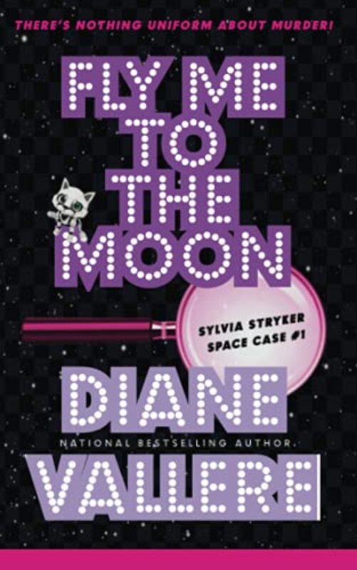 Book cover for "Fly Me to the Moon / Murder on Moon Trek 1" by Diane Vallere