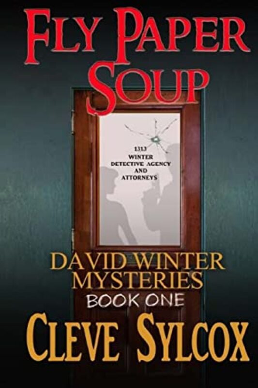 Book cover for "Fly Paper Soup" by Cleve Sylcox
