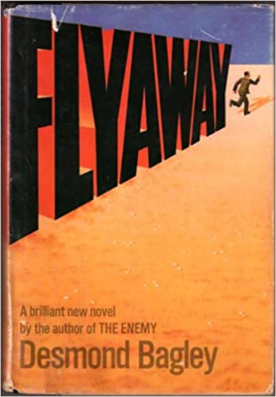 Book cover for "Flyaway" by Desmond Bagley