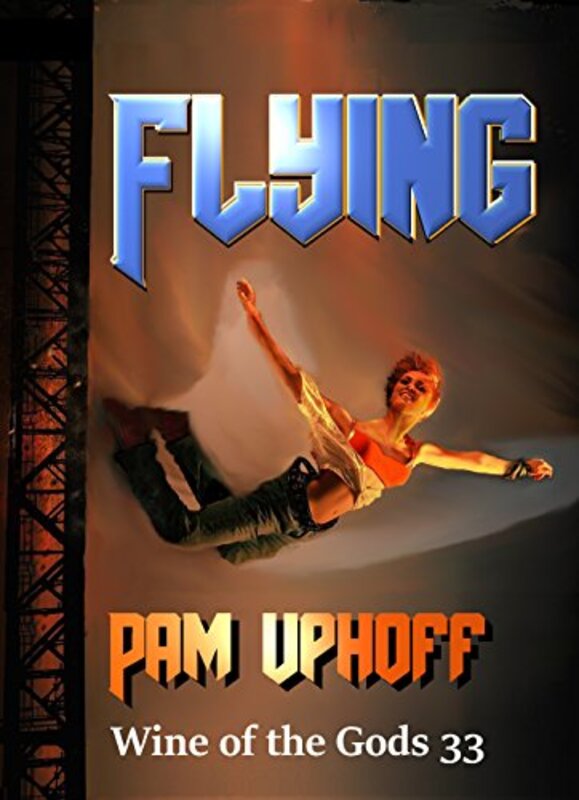 Book cover for "Flying" by Pam Uphoff