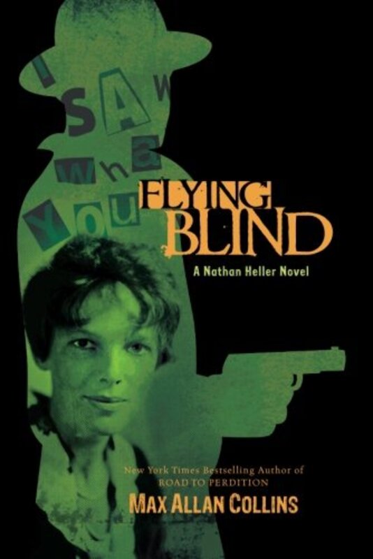 Book cover for "Flying Blind" by Max Allan Collins