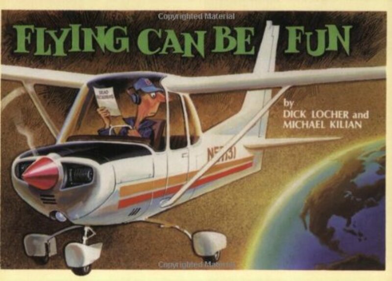 Book cover for "Flying Can Be Fun" by Michael Kilian