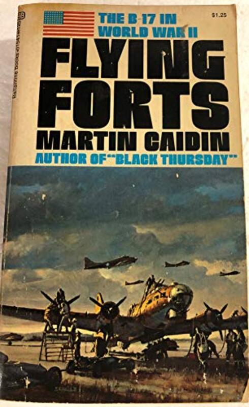 Book cover for "Flying Forts, The B-17 in World War II" by Martin Caidin