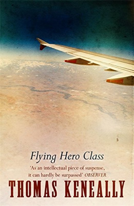 Book cover for "Flying Hero Class" by Thomas Keneally