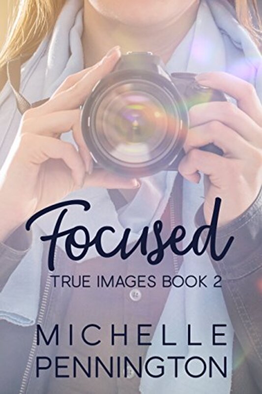 Book cover for "Focused" by Michelle Pennington