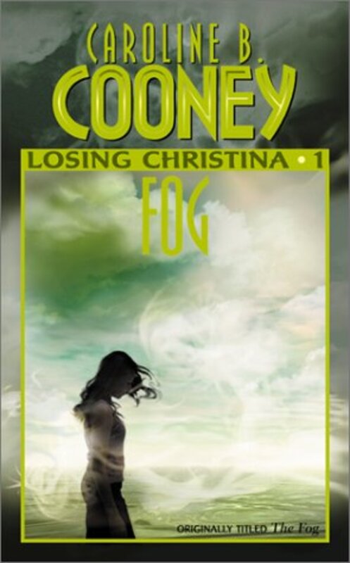 Book cover for "Fog" by Caroline B Cooney