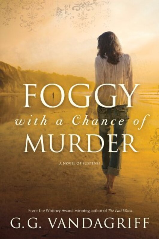 Book cover for "Foggy with a Chance of Murder" by GG Vandagriff