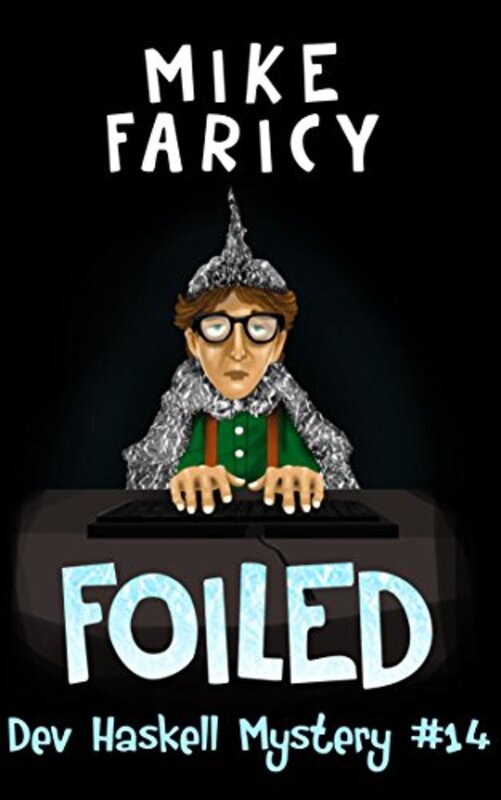 Book cover for "Foiled" by Mike Faricy