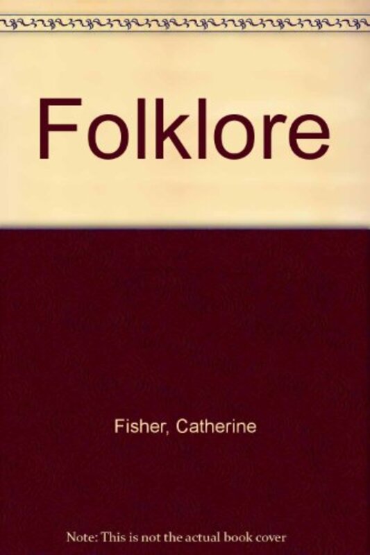 Book cover for "Folklore" by Catherine Fisher