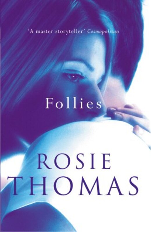 Book cover for "Follies" by Rosie Thomas