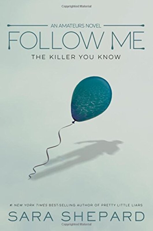 Book cover for "Follow Me" by Sara Shepard