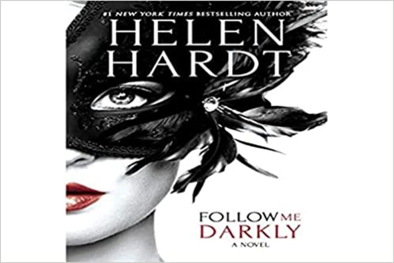 Book cover for "Follow Me Darkly" by Helen Hardt
