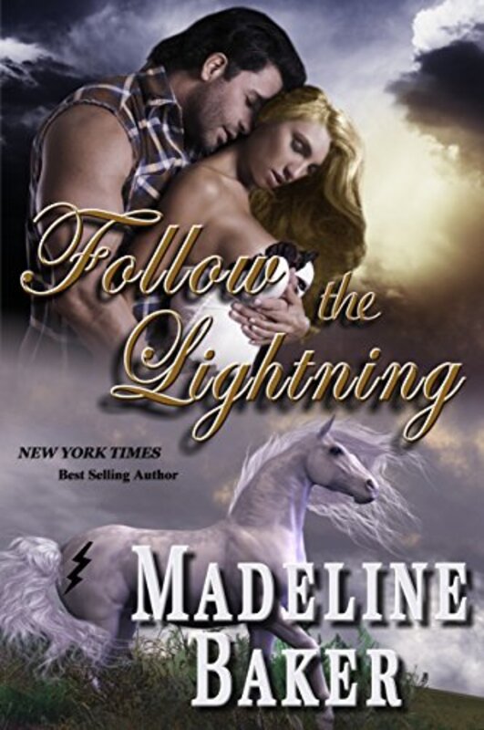 Book cover for "Follow The Lightning" by Madeline Baker
