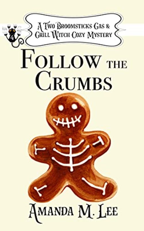 Book cover for "Follow the Crumbs" by Amanda M. Lee