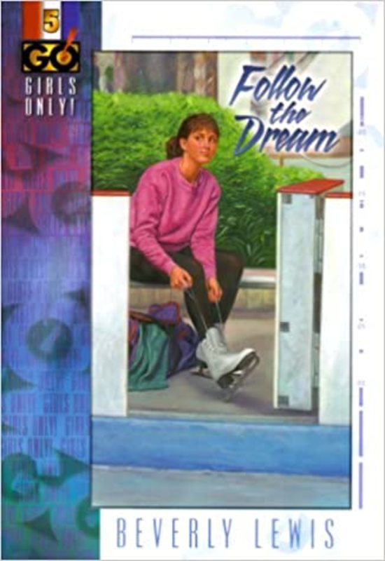 Book cover for "Follow the Dream" by Beverly Lewis