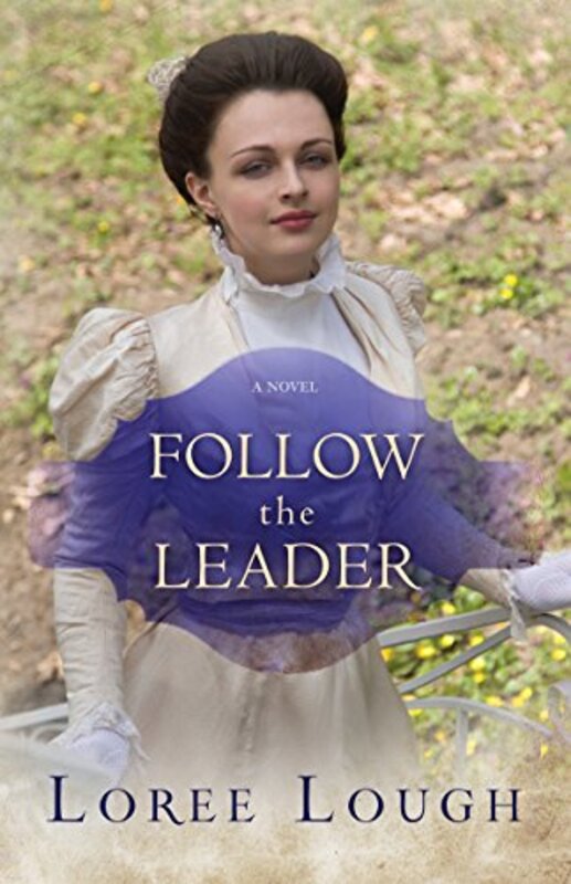 Book cover for "Follow the Leader" by Loree Lough