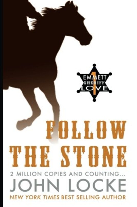 Book cover for "Follow the Stone" by John Locke