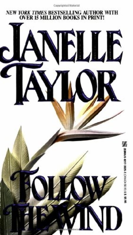 Book cover for "Follow the Wind" by Janelle Taylor
