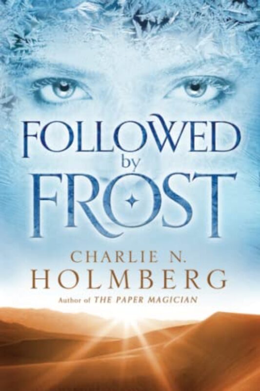 Book cover for "Followed by Frost" by Charlie N Holmberg
