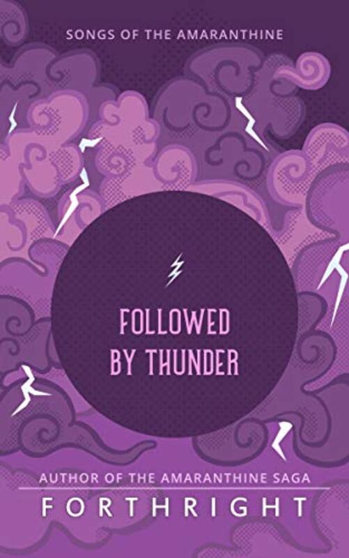 Book cover for "Followed by Thunder" by Forthright
