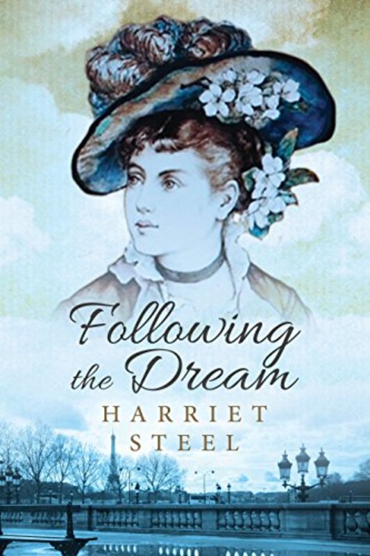 Book cover for "Following the Dream" by Harriet Steel