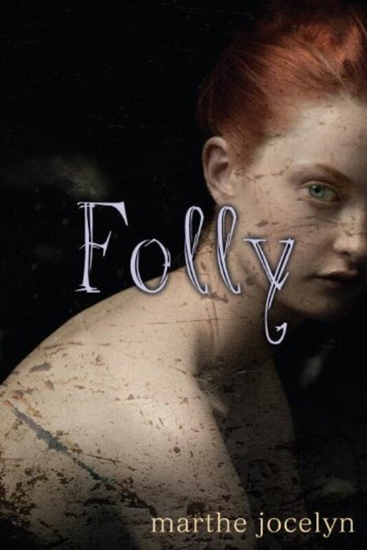 Book cover for "Folly" by Marthe Jocelyn
