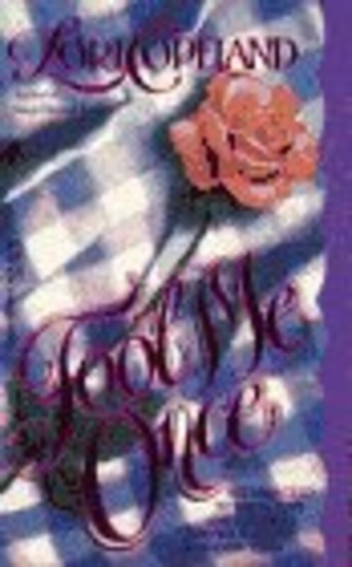 Book cover for "Fool Me Once" by Lori Copeland