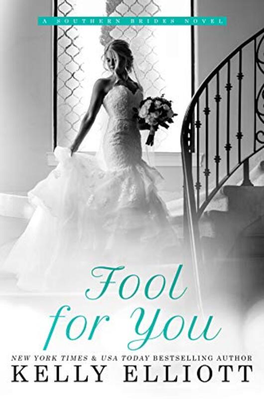 Book cover for "Fool for You" by Kelly Elliot
